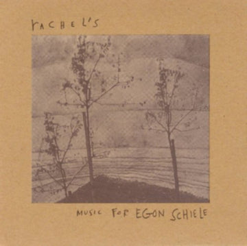 RACHEL'S | MUSIC FOR EGON SCHIELE | VINYL RECORD (LP)