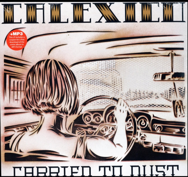 CALEXICO | CARRIED TO DUST | VINYL RECORD (LP)