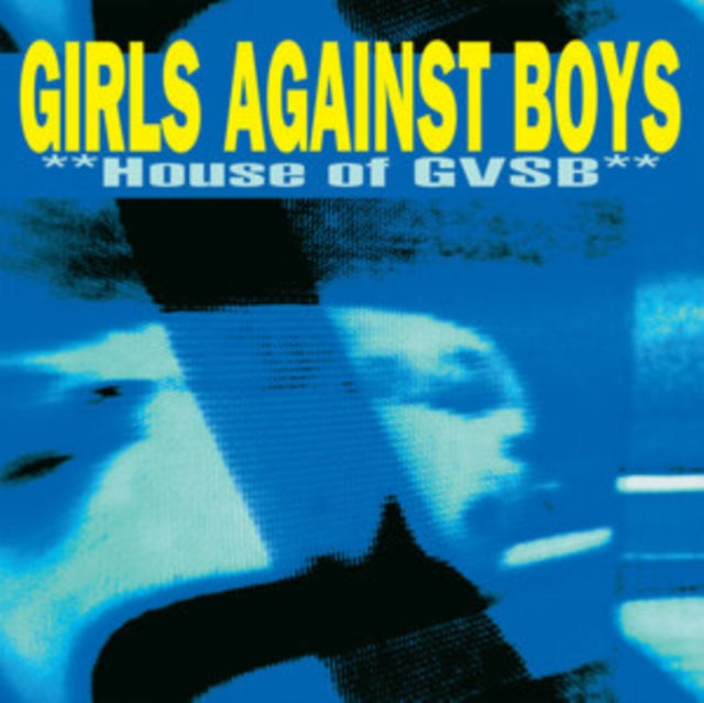 GIRLS AGAINST BOYS | HOUSE OF GVSB (REMASTERED/180G) | VINYL RECORD (LP)