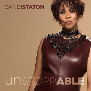 STATON, CANDI | UNSTOPPABLE | VINYL RECORD (LP)