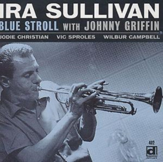 SULLIVAN, IRA | BLUE STROLL WITH JOHNNY GRIFFIN | CD