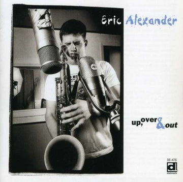 ALEXANDER, ERIC | UP OVER & OUT | CD