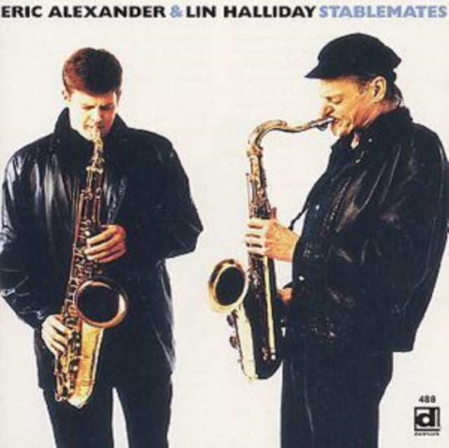 ALEXANDER, ERIC / HALLIDAY, LIN | STABLEMATES | CD