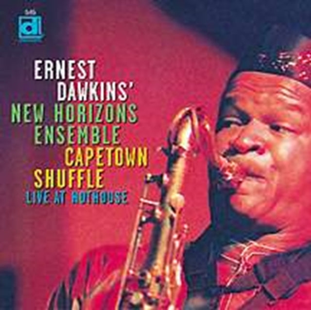 DAWKINS' NEW HORIZON ENSEMBLE, ERNEST | CAPETOWN SHUFFLE: LIVE AT HOTHOUSE | CD