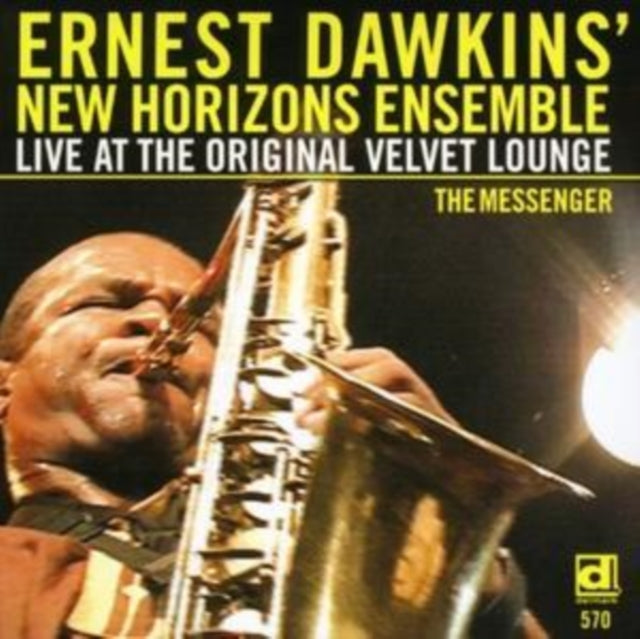 DAWKINS' NEW HORIZON ENSEMBLE, ERNEST | LIVE AT THE VELVET LOUNGE | CD