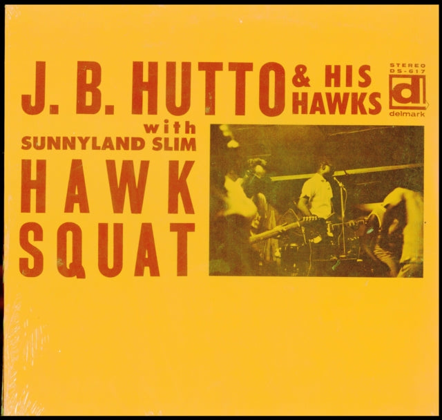 HUTTO, J.B. | HAWK SQUAT | VINYL RECORD (LP)
