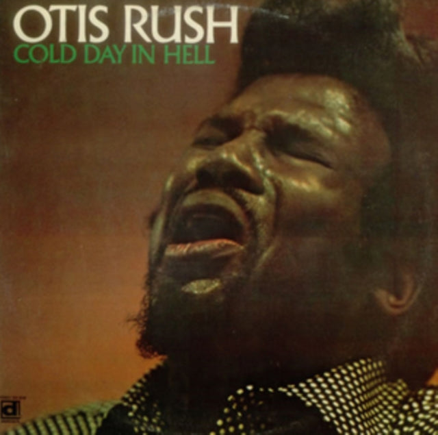 RUSH, OTIS | COLD DAY IN HELL | VINYL RECORD (LP)