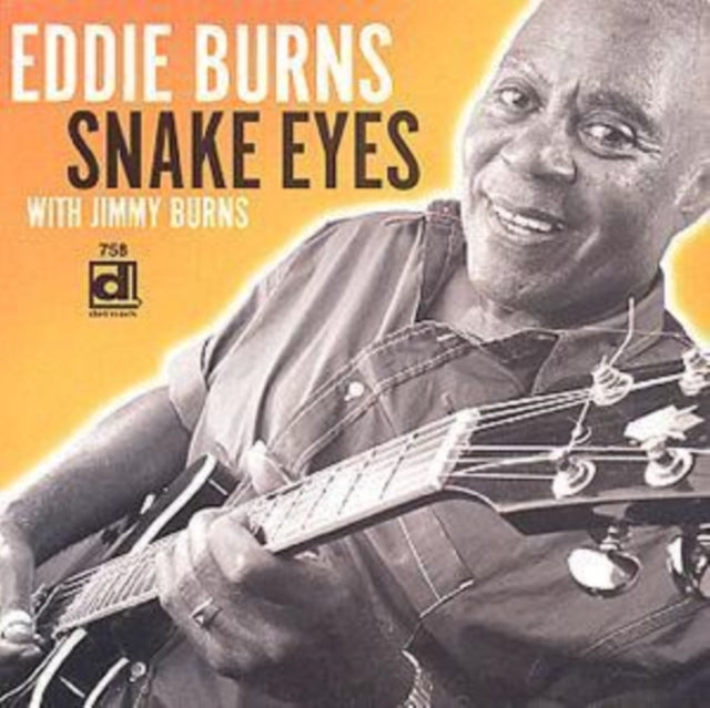 BURNS, EDDIE | SNAKE EYES FEATURING JIMMY BURNS | CD