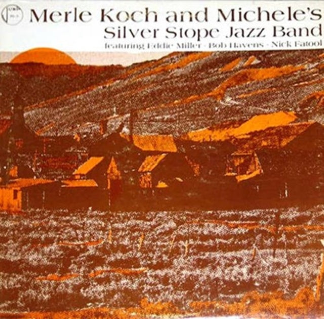KOCH, MERLE | MERLE KOCH & MICHELLE'S SILVER STOPE BAND | VINYL RECORD (LP)
