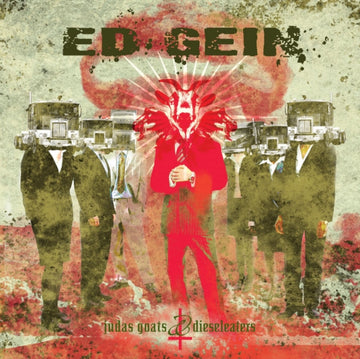 GEIN, ED | JUDAS GOATS & DEISELEATERS | CD