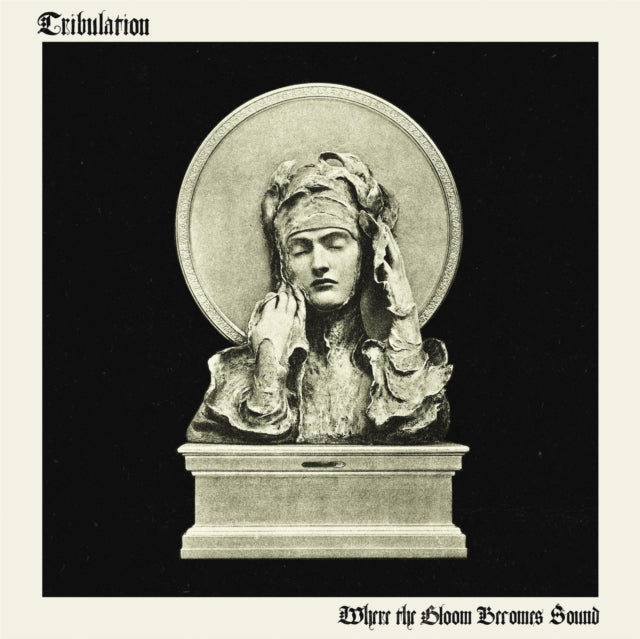 TRIBULATION | WHERE THE GLOOM BECOMES SOUND | VINYL RECORD (LP)