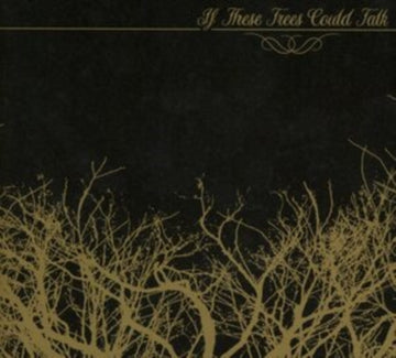 IF THESE TREES COULD TALK (EP) | VINYL RECORD (LP)