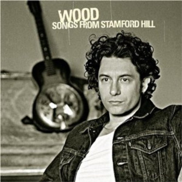 WOOD | SONGS FROM STAMFORD HILL | VINYL RECORD (LP)