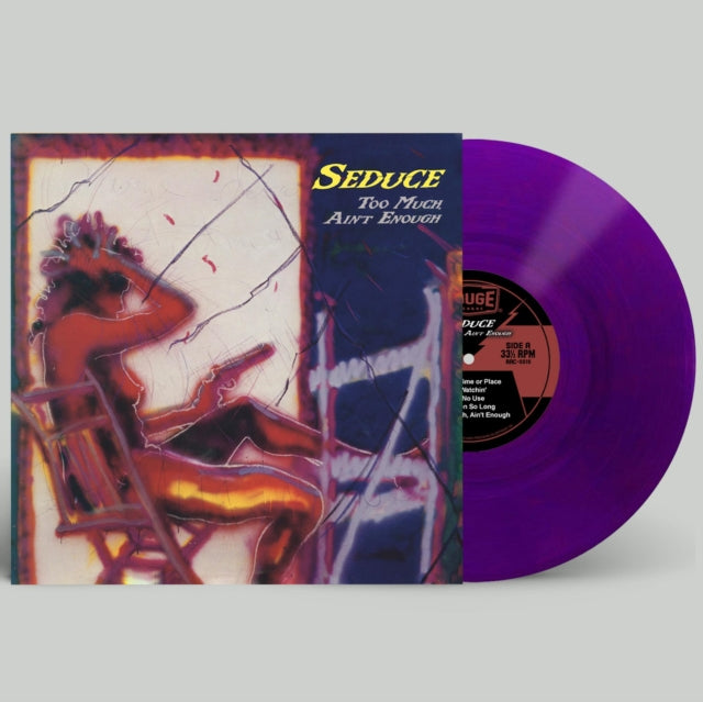SEDUCE | TOO MUCH AIN'T ENOUGH | VINYL RECORD (LP)