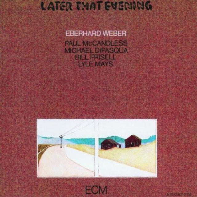 WEBER, EBERHARD | LATER THAT EVENING | CD