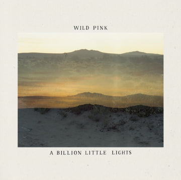 WILD PINK | BILLION LITTLE LIGHTS | VINYL RECORD (LP)