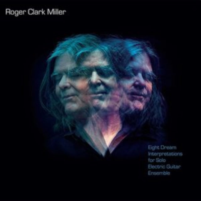 MILLER, ROGER CLARK | EIGHT DREAM INTERPRETATIONS FOR SOLO ELECTRIC | VINYL RECORD (LP)