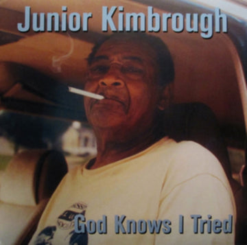 KIMBROUGH, JUNIOR | GOD KNOWS I TRIED | VINYL RECORD (LP)