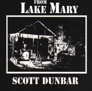 DUNBAR, SCOTT | FROM LAKE MARY | VINYL RECORD (LP)