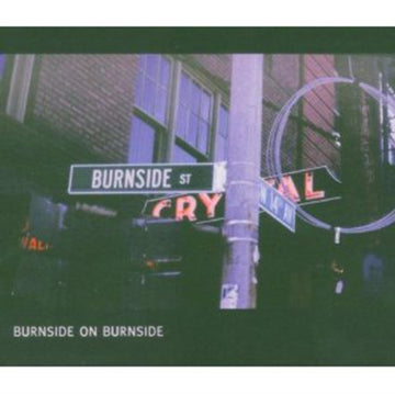 BURNSIDE, R.L. | BURNSIDE ON BURNSIDE | VINYL RECORD (LP)