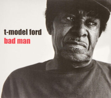T-MODEL FORD | BAD MAN | VINYL RECORD (LP)