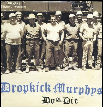DROPKICK MURPHYS | DO OR DIE | VINYL RECORD (LP)