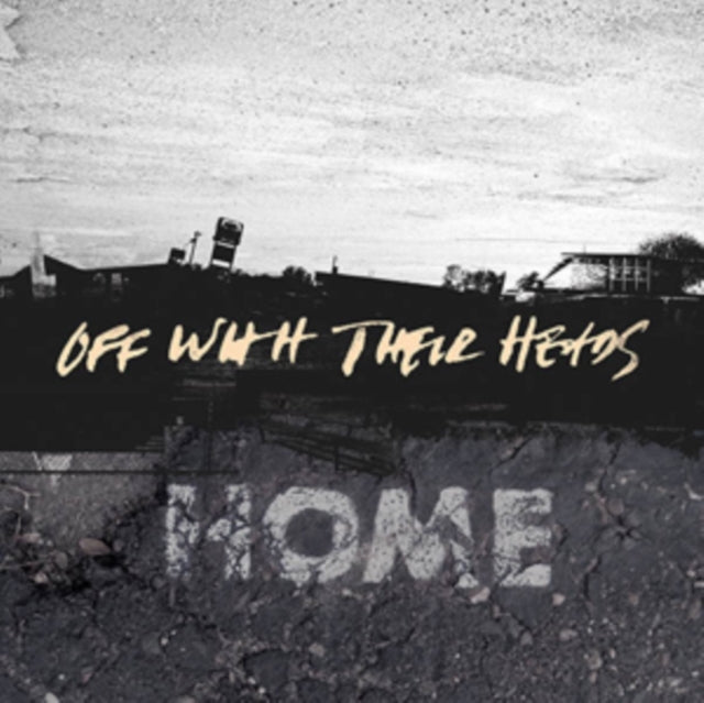 OFF WITH THEIR HEADS | HOME | VINYL RECORD (LP)