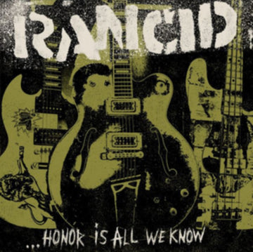 RANCID | ...HONOR IS ALL WE KNOW | VINYL RECORD (LP)