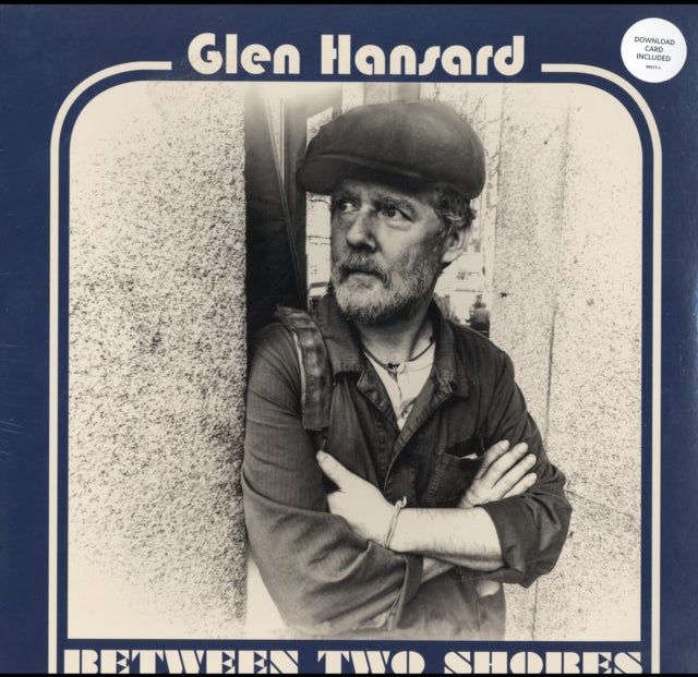 HANSARD, GLEN | BETWEEN TWO SHORES (DL CARD) | VINYL RECORD (LP)