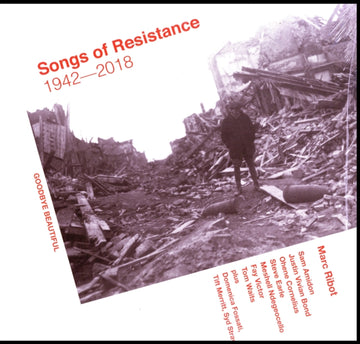RIBOT, MARC | SONGS OF RESISTANCE 1942 - 2018 | VINYL RECORD (LP)
