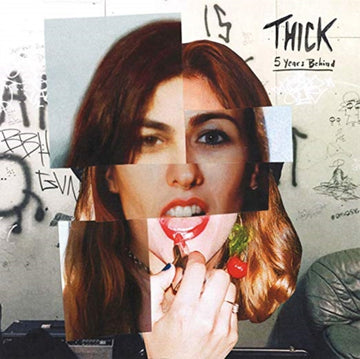 THICK | 5 YEARS BEHIND | VINYL RECORD (LP)
