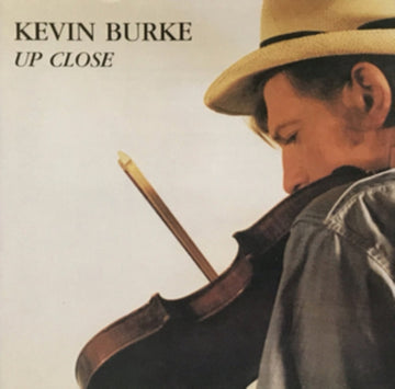 BURKE, KEVIN | UP CLOSE | CD