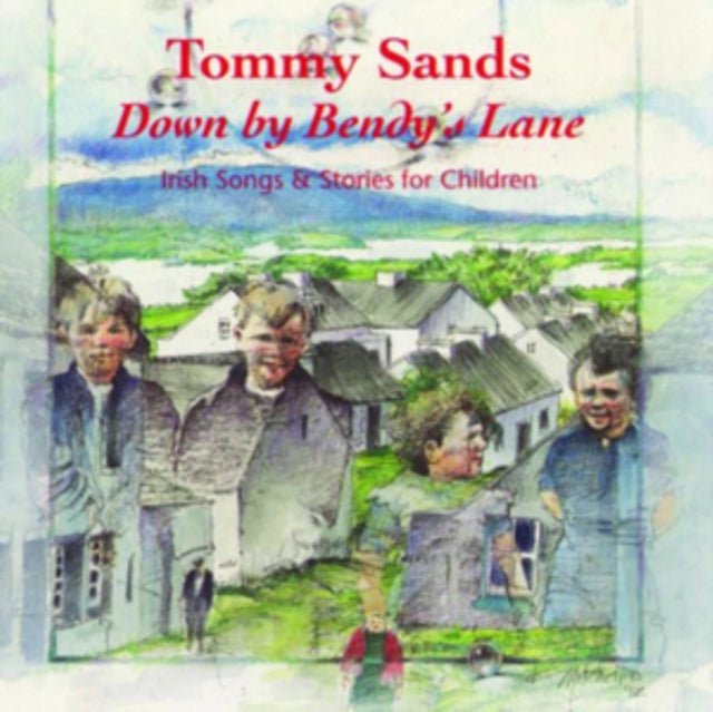 SANDS, TOMMY | DOWN BY BENDY'S LANE | CD