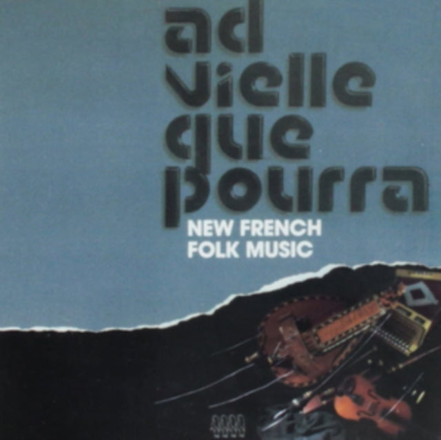 AD VIELLE QUE POURRA | AD VIELLE QUE POURRA | CD