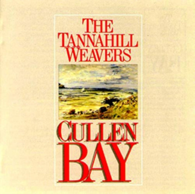 TANNAHILL WEAVERS | CULLEN BAY | CD