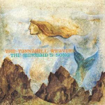 TANNAHILL WEAVERS | MERMAID'S SONG | CD