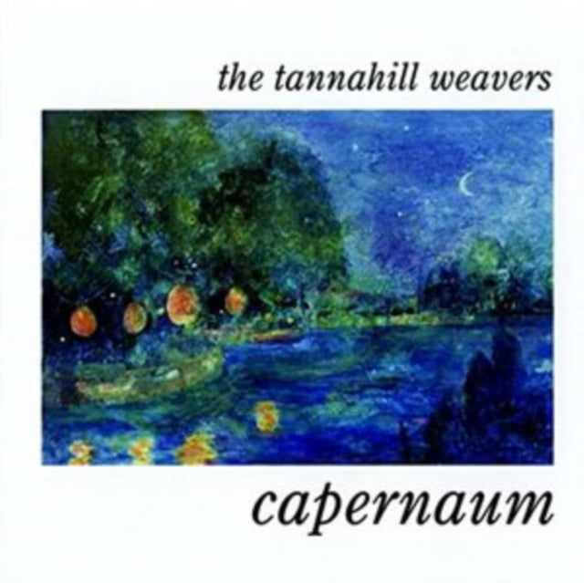 TANNAHILL WEAVERS | CAPERNAUM | CD