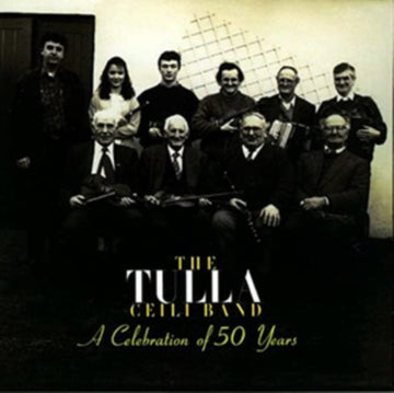 TULLA CEILIDH BAND | A CELEBRATION OF 50 YEARS | CD