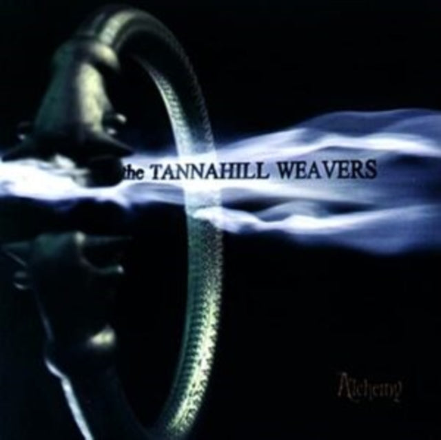 TANNAHILL WEAVERS | ALCHEMY | CD