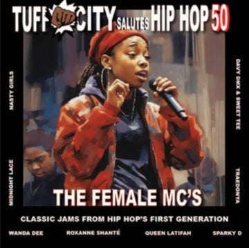 TUFF CITY SALUTES HIP HOP 50: THE FEMALE MC'S (HALF RED/HALF ORANGE VINYL/7INCH) | VINYL RECORD (LP)