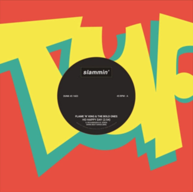 FLAME 'N' KING | HO HAPPY DAY | 7IN VINYL