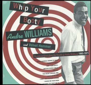 WILLIAMS, ANDRE | WHIP YOUR BOOTY | VINYL RECORD (LP)