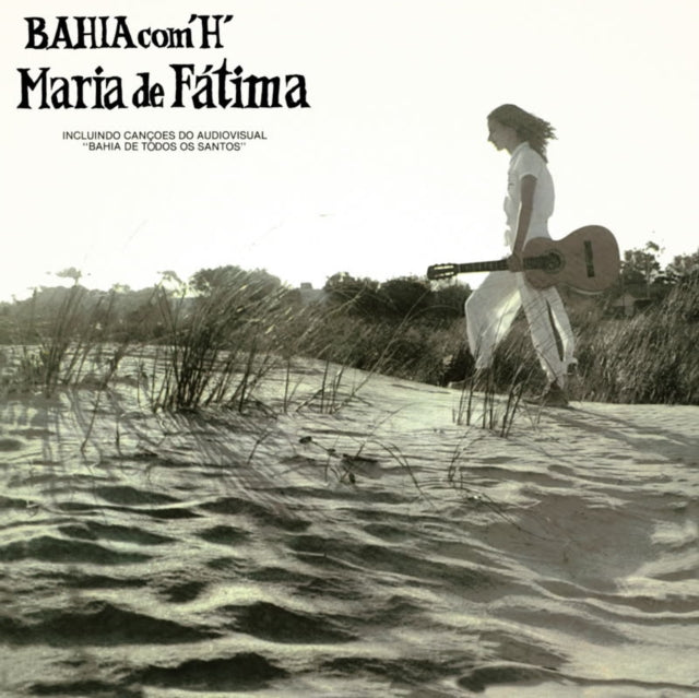 MARIA DE FATIMA | BAHIA COM 'H' (BOOKLET W/ PREVIOUSLY UNSEEN PICTURES & LINER NOTES BY PRODUCER ARNALDO DE SOUTEIRO) | VINYL RECORD (LP)