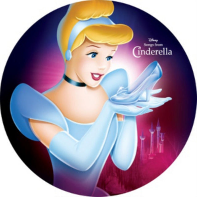 VARIOUS ARTISTS | SONGS FROM CINDERELLA (PICTURE DISC) | VINYL RECORD (LP)