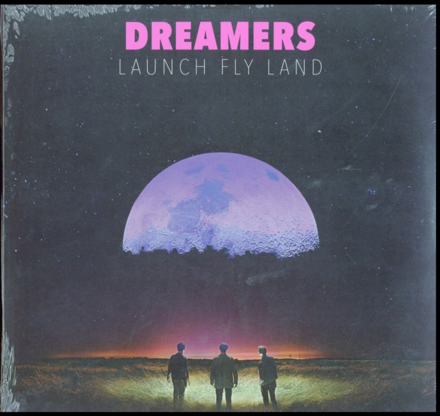 DREAMERS | LAUNCH, FLY, LAND | VINYL RECORD (LP)