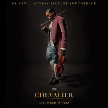 BOLOGNE, JOSEPH; CHEVALIER DE SAINT-GEORGES; KRIS BOWERS & MICHAEL ABELS | CHEVALIER OST (2LP) | VINYL RECORD (LP)