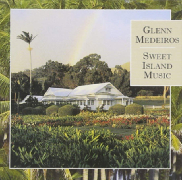 MEDEIROS, GLENN | SWEET ISLAND MUSIC | CD