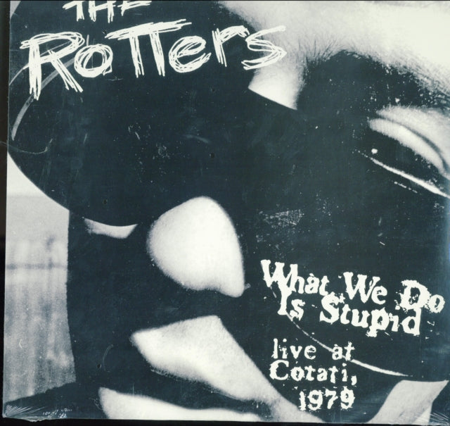 ROTTERS | WHAT WE DO IS STUPID | VINYL RECORD (LP)