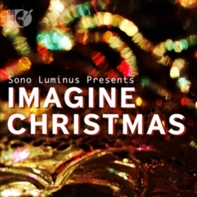 VARIOUS ARTISTS | SONO LUMINUS PRESENTS IMAGINE CHRISTMAS | CD