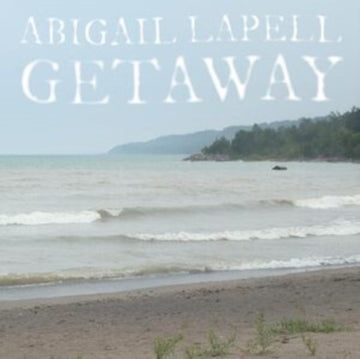 LAPELL, ABIGAIL | GETAWAY (ADRIATIC BLUE VINYL) | VINYL RECORD (LP)